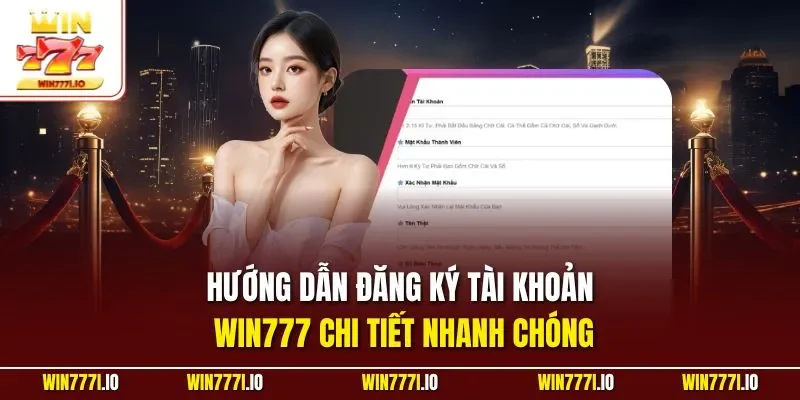 Hướng dẫn đăng ký tài khoản WIN777 chi tiết nhanh chóng