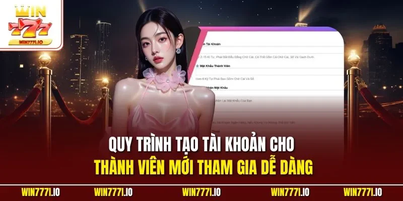 Quy trình tạo tài khoản cho thành viên mới tham gia dễ dàng