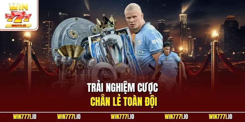 Trải nghiệm cược chẵn lẻ toàn đội